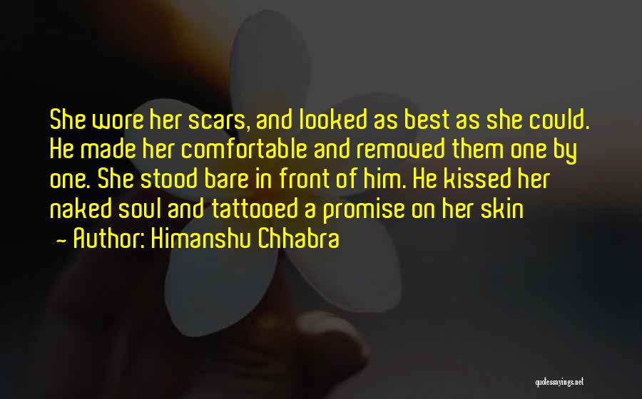 Bare Skin Quotes By Himanshu Chhabra