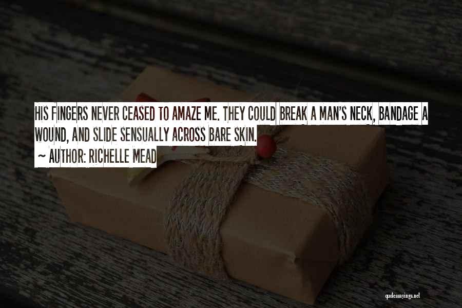 Bare Skin Quotes By Richelle Mead