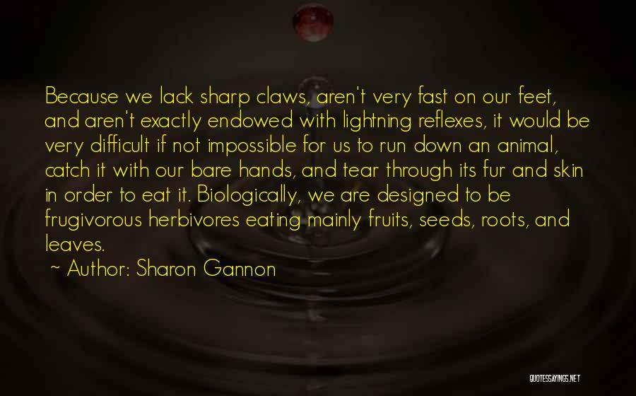 Bare Skin Quotes By Sharon Gannon