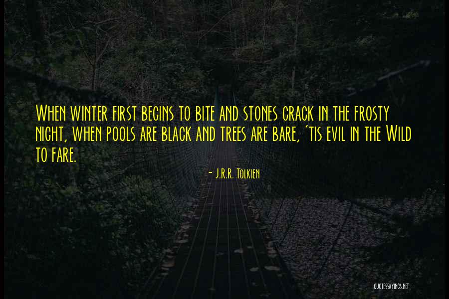 Bare Trees Quotes By J.R.R. Tolkien Bare Trees Quotes By J.R.R. Tolkien