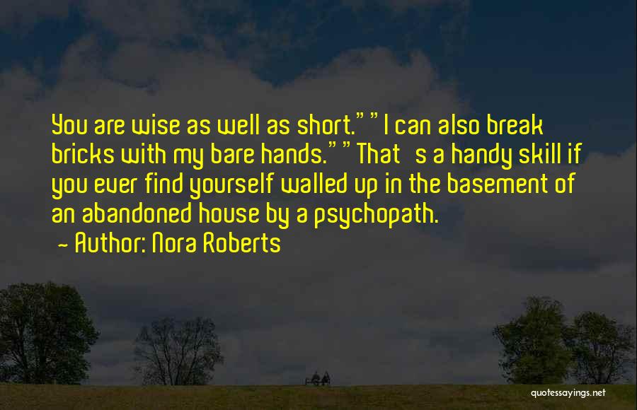 Bare Yourself Quotes By Nora Roberts