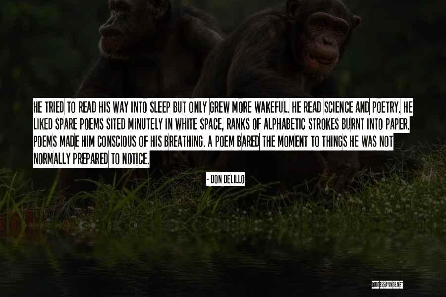Bared Quotes By Don DeLillo Bared Quotes By Don DeLillo