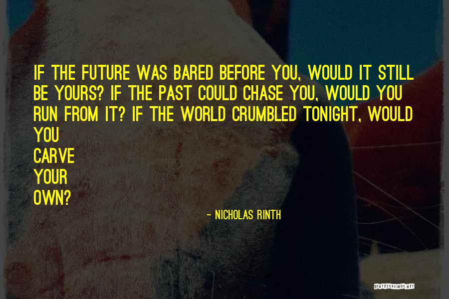 Bared Quotes By Nicholas Rinth Bared Quotes By Nicholas Rinth