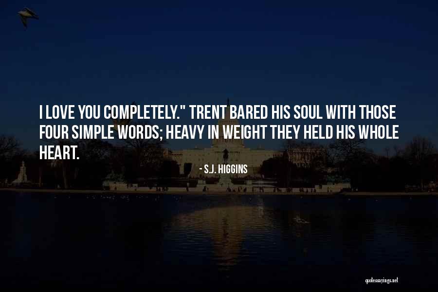 Bared Quotes By S.J. Higgins Bared Quotes By S.J. Higgins