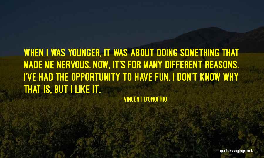 Barefoot Cafe Quotes By Vincent D'Onofrio Barefoot Cafe Quotes By Vincent D'Onofrio