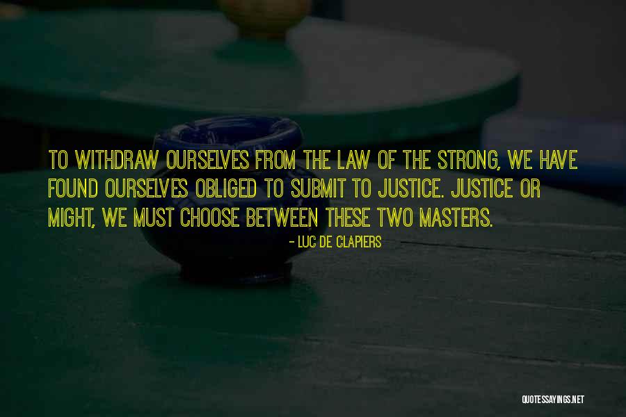 Barefoot Five Quotes By Luc De Clapiers Barefoot Five Quotes By Luc De Clapiers