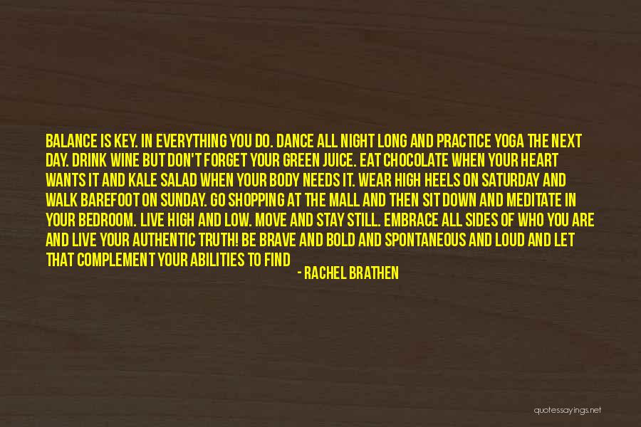 Barefoot Truth Quotes By Rachel Brathen