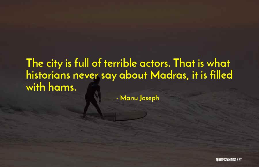Barefooted Youth Quotes By Manu Joseph Barefooted Youth Quotes By Manu Joseph