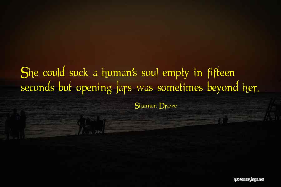 Barehanded Solutions Quotes By Shannon Drawe Barehanded Solutions Quotes By Shannon Drawe