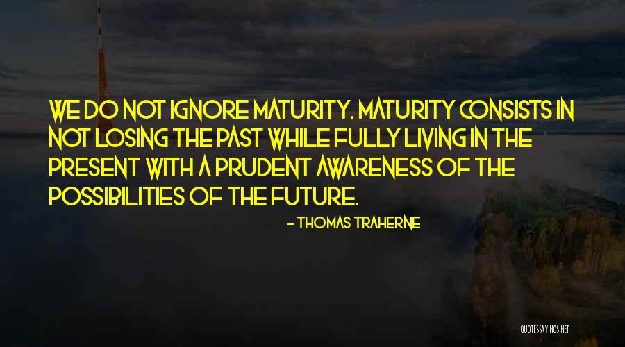 Bareither Quotes By Thomas Traherne Bareither Quotes By Thomas Traherne