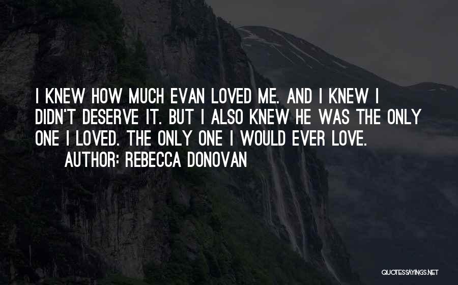 Barely Breathing Rebecca Donovan Quotes By Rebecca Donovan