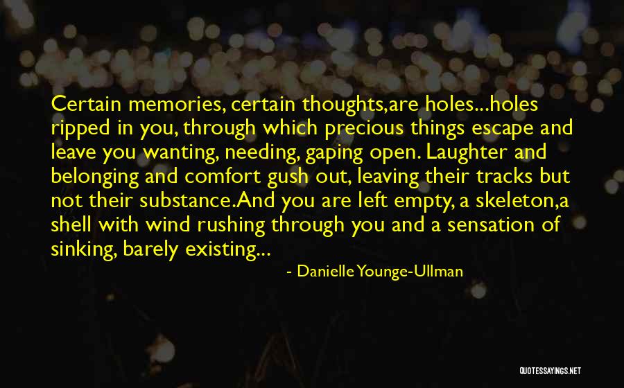 Barely Existing Quotes By Danielle Younge-Ullman Barely Existing Quotes By Danielle Younge-Ullman