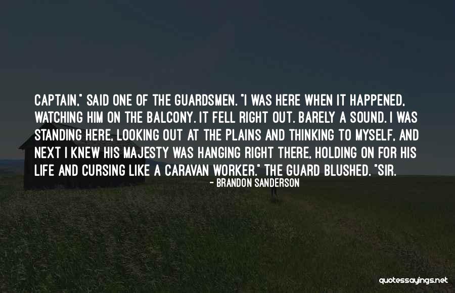 Barely Holding On Quotes By Brandon Sanderson Barely Holding On Quotes By Brandon Sanderson