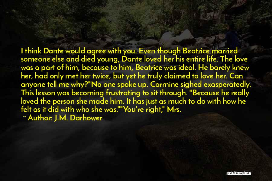 Barely Met You Quotes By J.M. Darhower