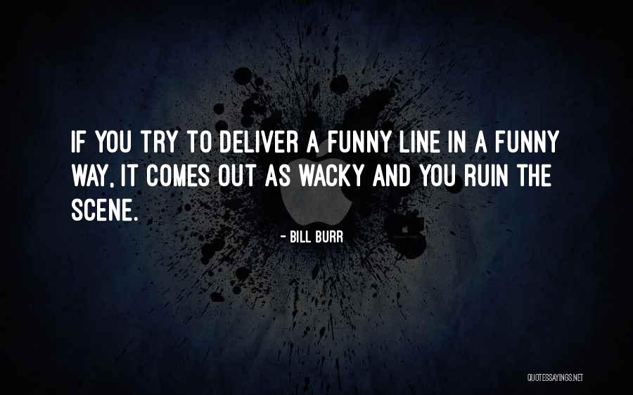 Barend Servet Quotes By Bill Burr Barend Servet Quotes By Bill Burr