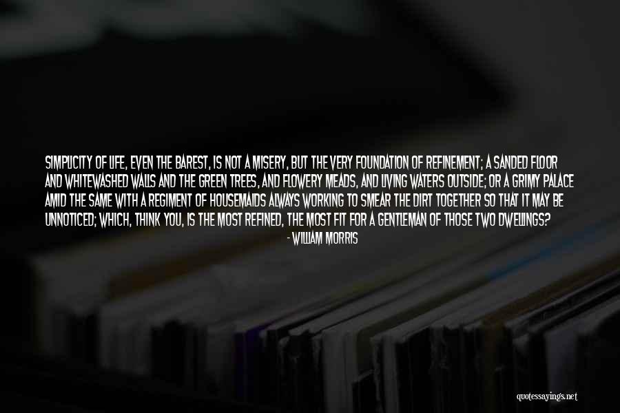 Barest Quotes By William Morris Barest Quotes By William Morris