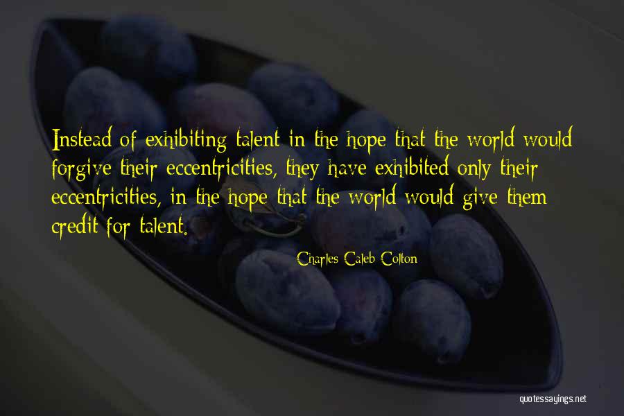 Baresto Quotes By Charles Caleb Colton Baresto Quotes By Charles Caleb Colton