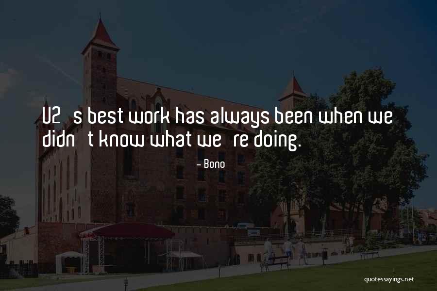 Baretraps Quotes By Bono Baretraps Quotes By Bono
