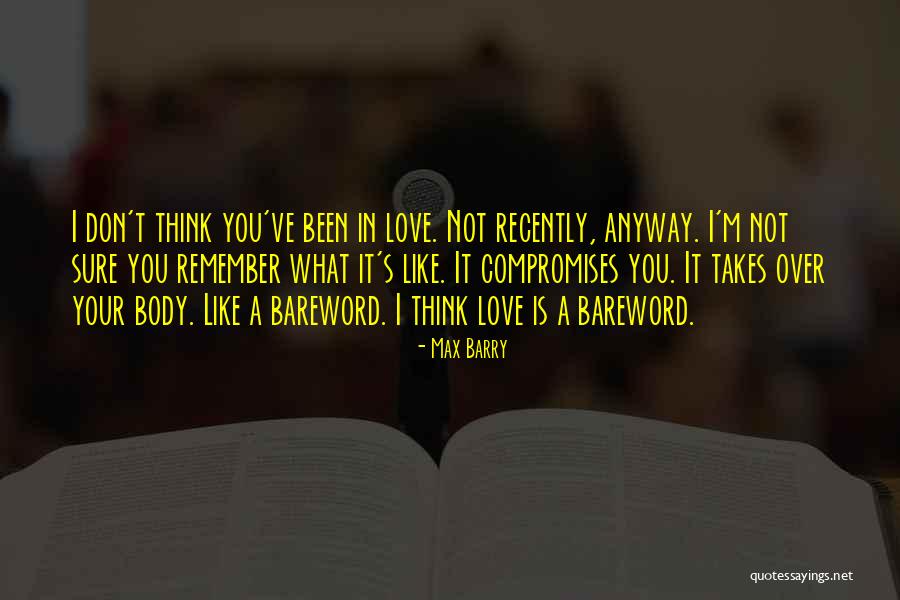 Bareword Quotes By Max Barry Bareword Quotes By Max Barry