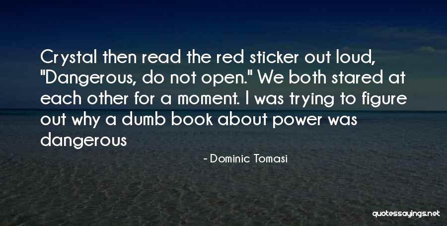Barf Mog Quotes By Dominic Tomasi Barf Mog Quotes By Dominic Tomasi