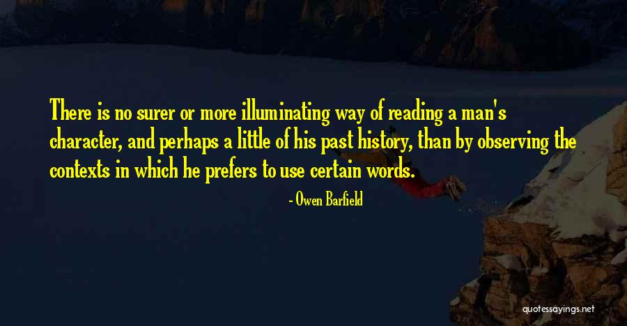 Barfield Quotes By Owen Barfield Barfield Quotes By Owen Barfield