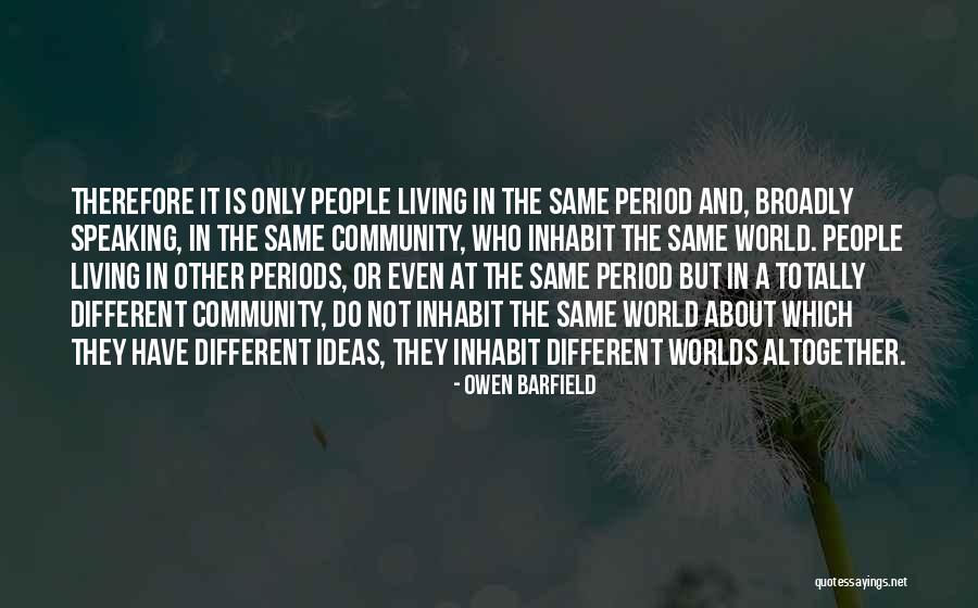Barfield Quotes By Owen Barfield Barfield Quotes By Owen Barfield