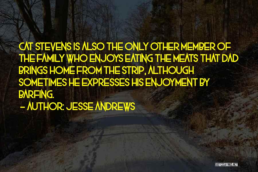 Barfing Quotes By Jesse Andrews