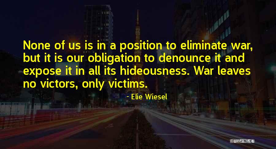 Barflies San Antonio Quotes By Elie Wiesel Barflies San Antonio Quotes By Elie Wiesel