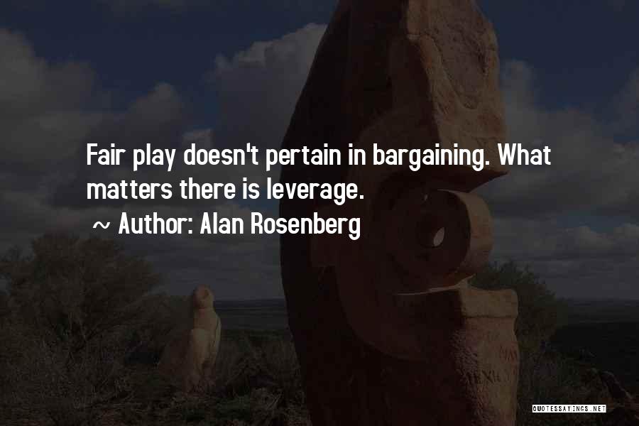 Bargaining Quotes By Alan Rosenberg