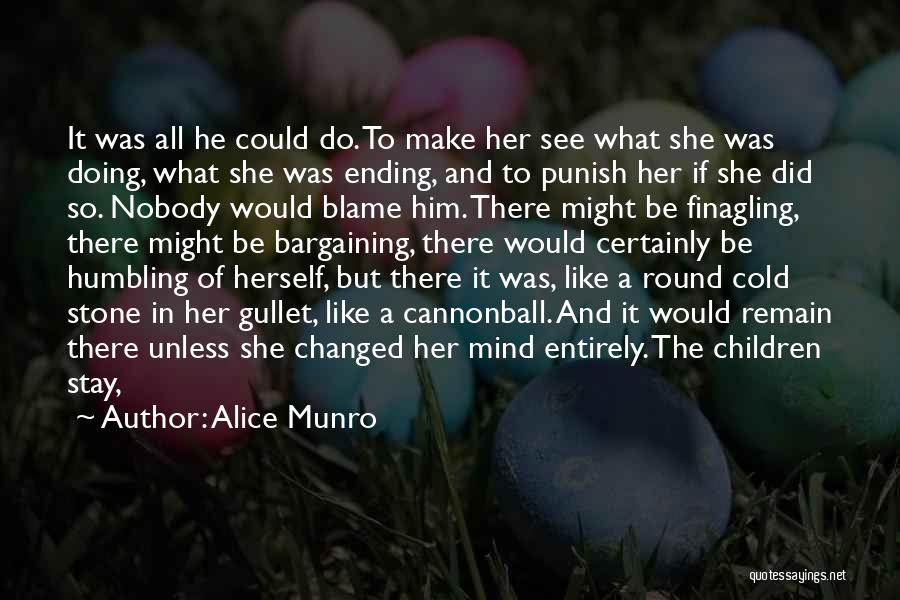 Bargaining Quotes By Alice Munro