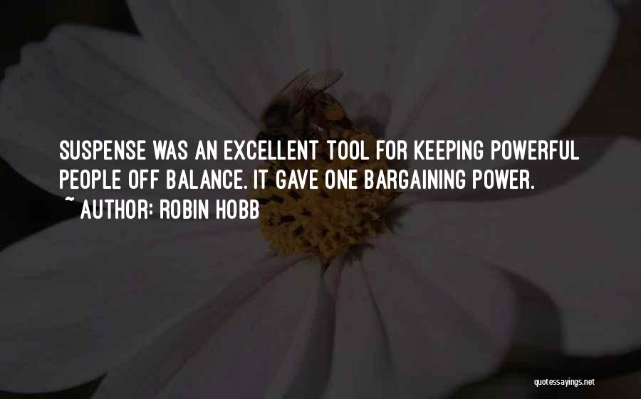 Bargaining Quotes By Robin Hobb