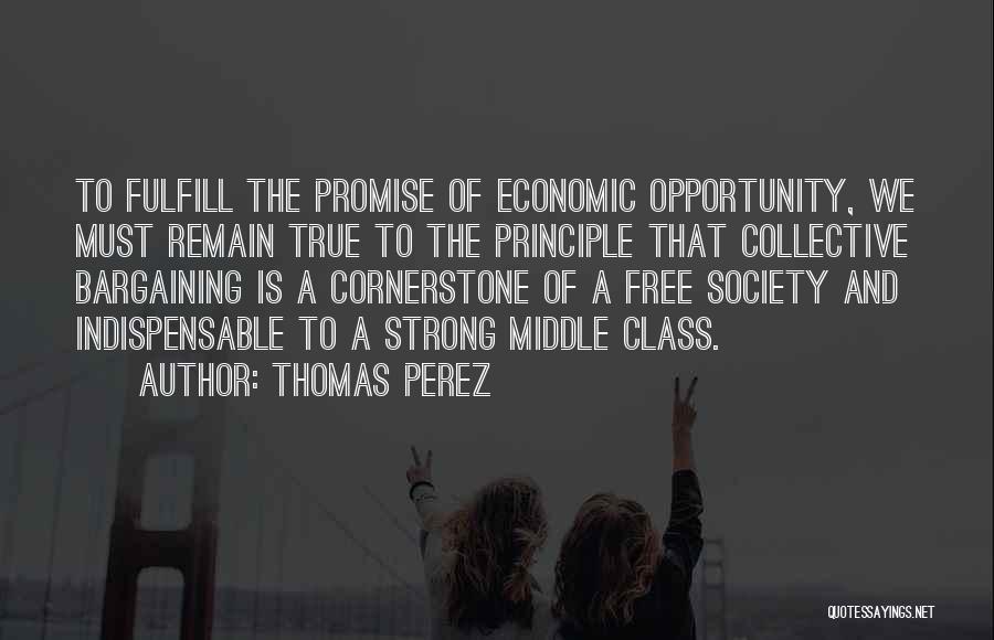 Bargaining Quotes By Thomas Perez