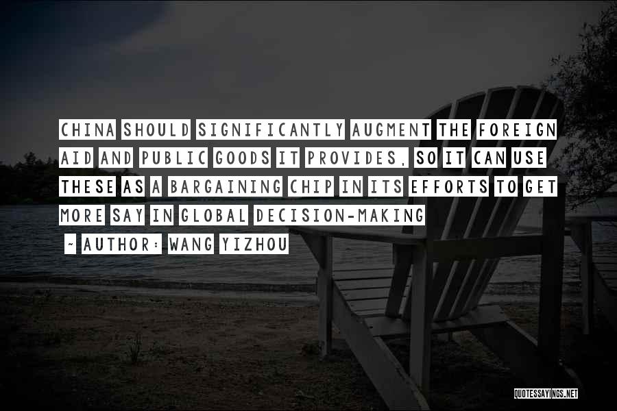 Bargaining Quotes By Wang Yizhou