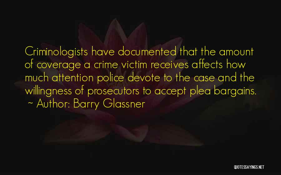 Bargains Quotes By Barry Glassner