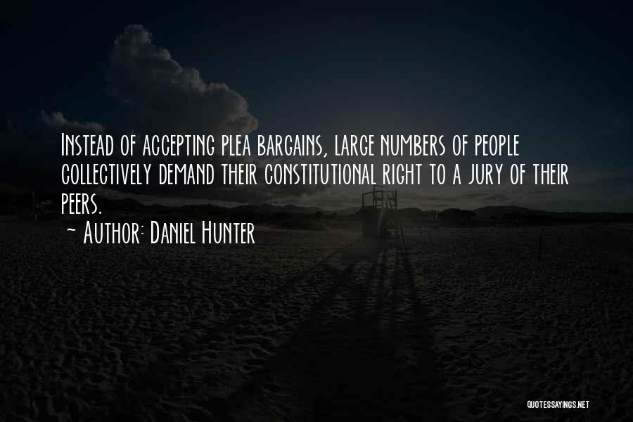 Bargains Quotes By Daniel Hunter