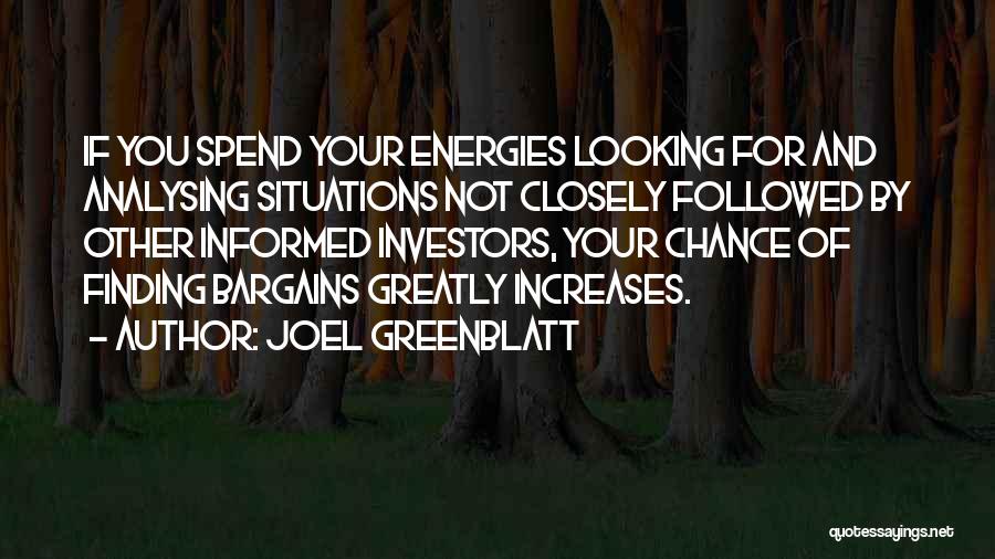 Bargains Quotes By Joel Greenblatt