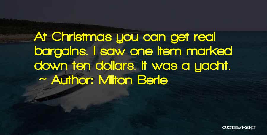 Bargains Quotes By Milton Berle