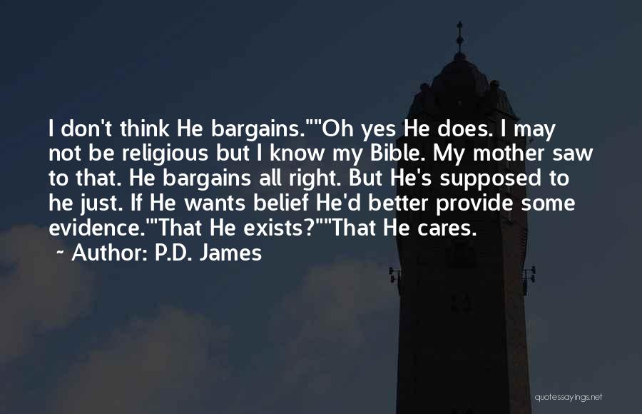 Bargains Quotes By P.D. James