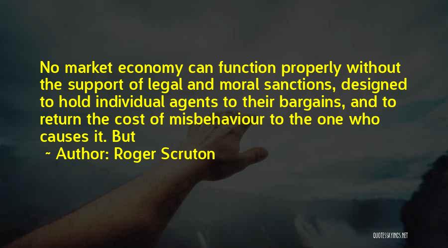 Bargains Quotes By Roger Scruton