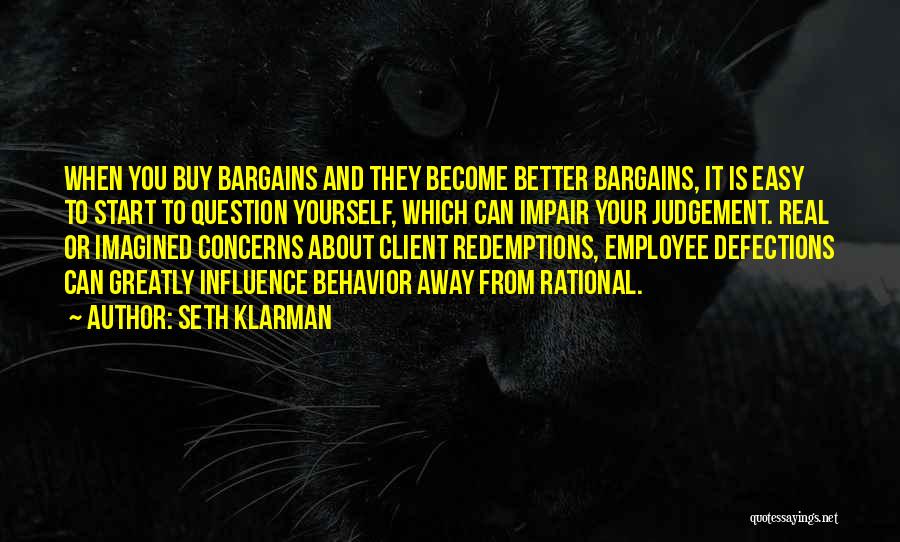 Bargains Quotes By Seth Klarman