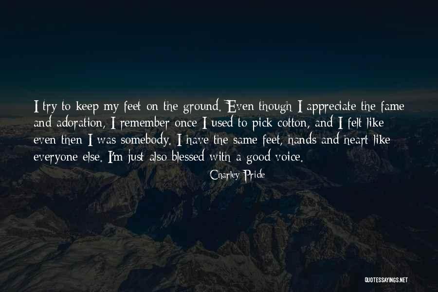 Barganha Quotes By Charley Pride Barganha Quotes By Charley Pride