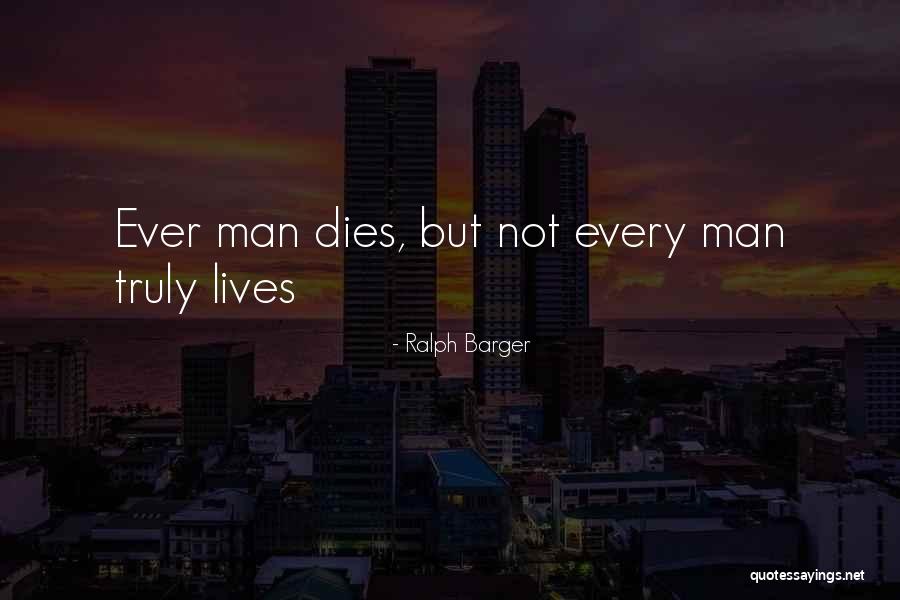 Barger Quotes By Ralph Barger Barger Quotes By Ralph Barger