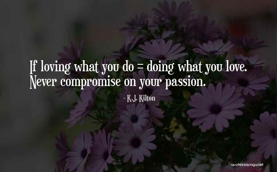 Bargeron Powersports Quotes By K.J. Kilton