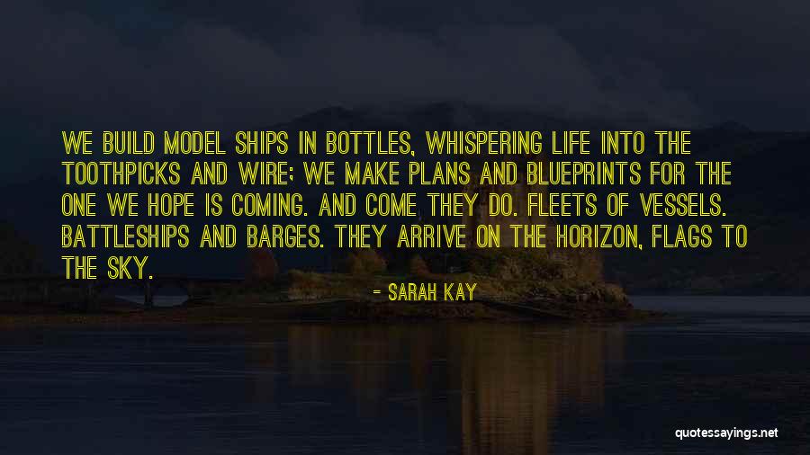 Barges Quotes By Sarah Kay Barges Quotes By Sarah Kay