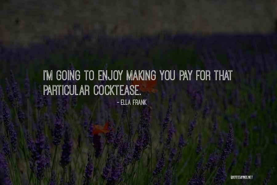 Barghouthi Beckley Quotes By Ella Frank Barghouthi Beckley Quotes By Ella Frank