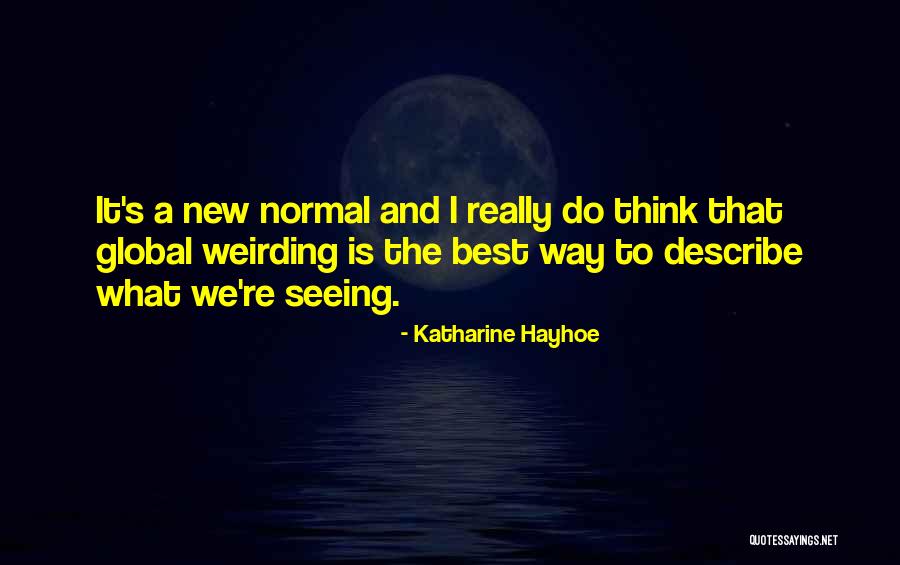 Barghouti Lena Quotes By Katharine Hayhoe Barghouti Lena Quotes By Katharine Hayhoe