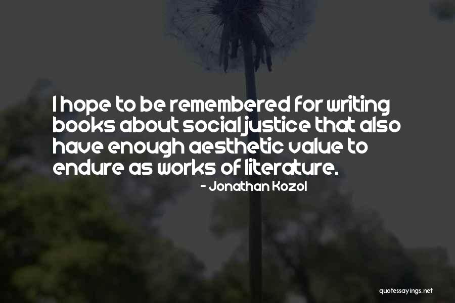 Bargman 99 Quotes By Jonathan Kozol Bargman 99 Quotes By Jonathan Kozol