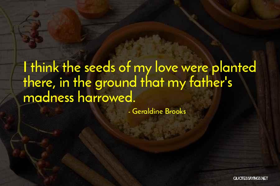 Bargus Builders Quotes By Geraldine Brooks Bargus Builders Quotes By Geraldine Brooks