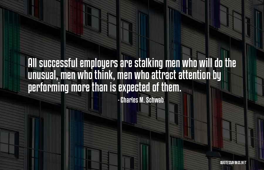 Barhydt Law Quotes By Charles M. Schwab Barhydt Law Quotes By Charles M. Schwab