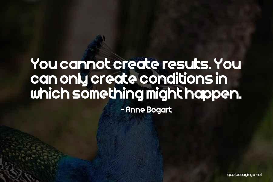 Bariadi Town Quotes By Anne Bogart Bariadi Town Quotes By Anne Bogart